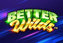 Better Wilds